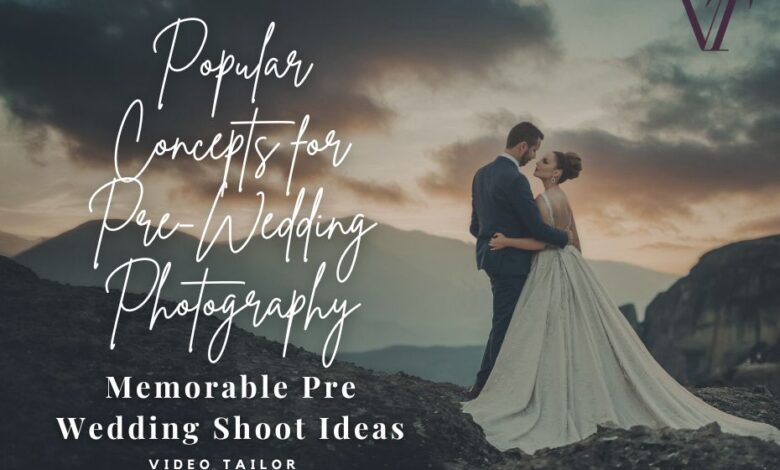 Popular Concepts for Pre-Wedding Photography