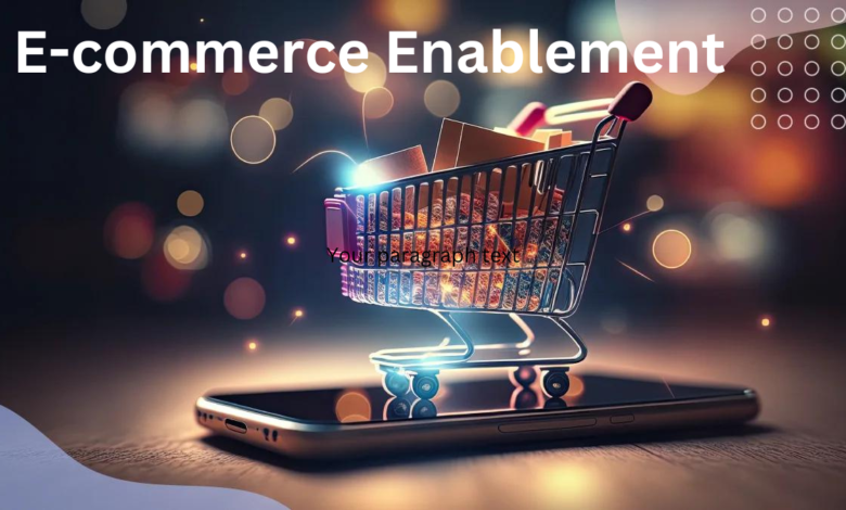e-commerce enablement